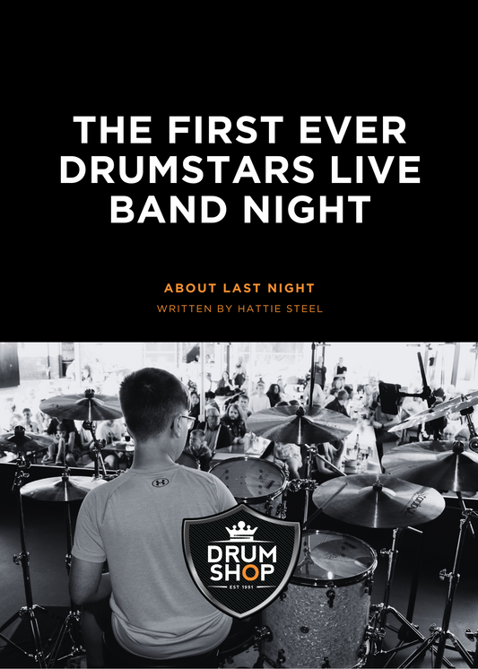 ABOUT LAST NIGHT : The First Ever Drumstars Live Band Night